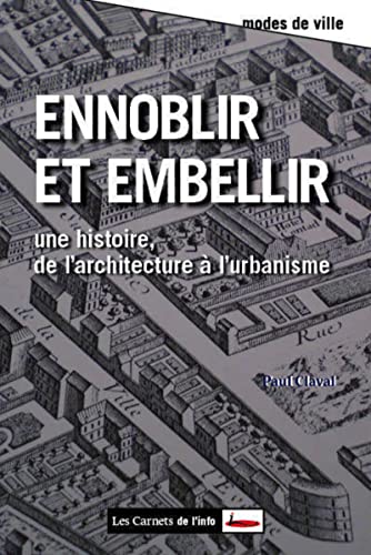 Ennoblir et embellir. De l'architecture à l'urbanisme