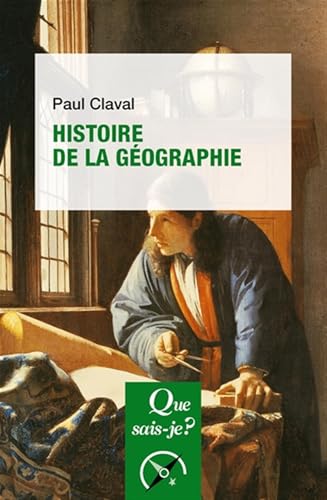 Histoire de la géographie von QUE SAIS JE