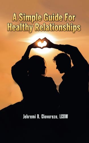 A Simple Guide For Healthy Relationships von Spines