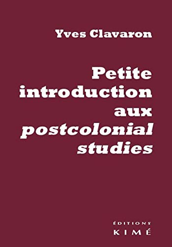 Petite Introduction Aux Postcolonial Studies von KIME