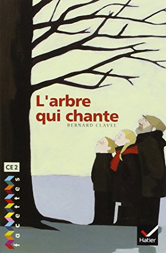 Facettes CE2 Livre 5 L'arbre qui chante