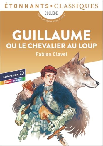 Guillaume ou le Chevalier au Loup von FLAMMARION