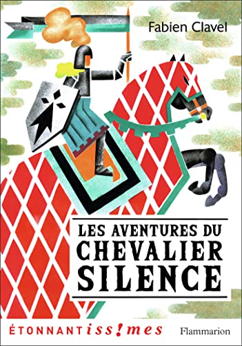 Le chevalier Silence Le chevalier Silence von FLAMMARION