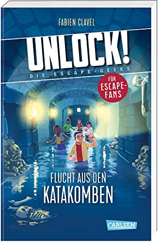 Unlock! 1: Flucht aus den Katakomben: Ein Escape-Buch für Kinder ab 10. Löse das Rätsel! (1)