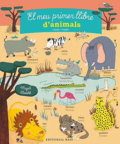 El meu primer llibre d'animals. Català/anglès (Base Kids, Band 12)