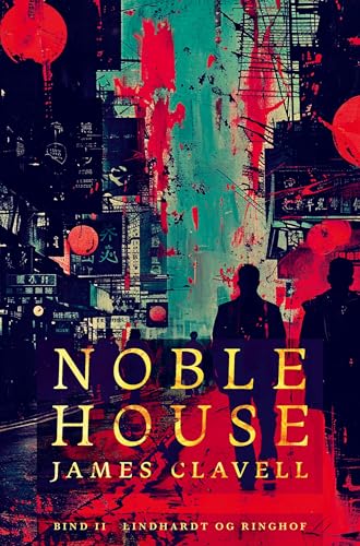 Noble House 2 von Lindhardt og Ringhof