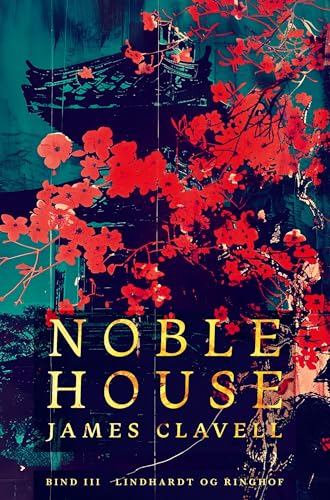 Noble House 3 Noble House 3 von Lindhardt og Ringhof