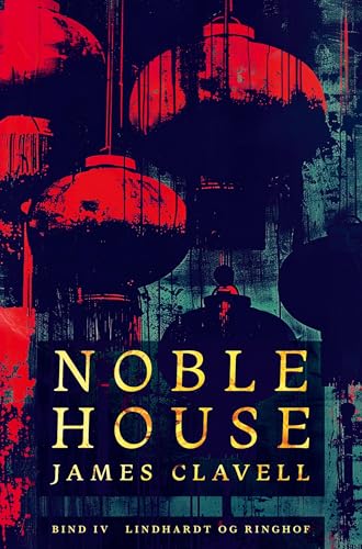 Noble House 4 von Lindhardt og Ringhof