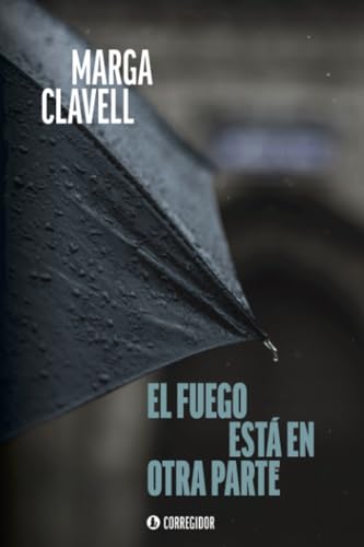 El fuego está en otra parte von EDICIONES CORREGIDOR | ARGENTINA