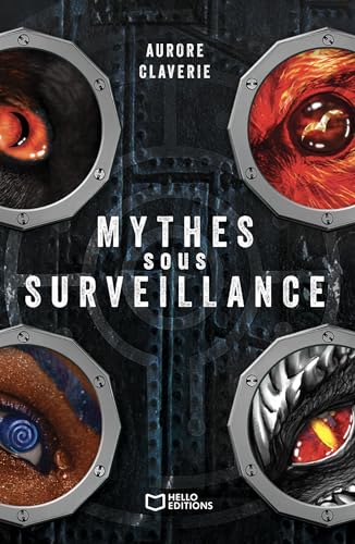 Mythes sous surveillance von HELLO EDITIONS