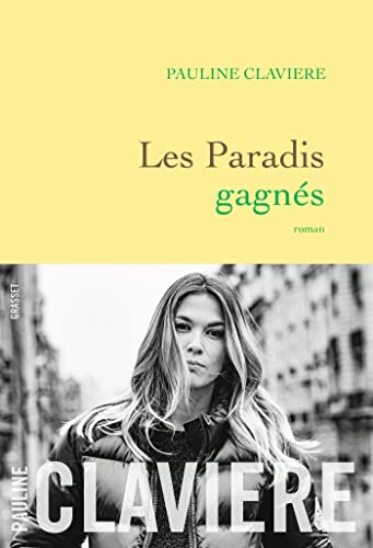 Les paradis gagnés: roman