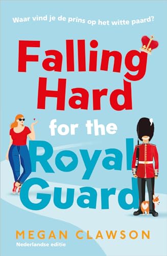 Falling hard for the royal guard: Waar vind je de prins op het witte paard?
