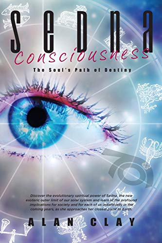 Sedna Consciousness: The Soul's Path of Destiny Sedna Consciousness: The Soul's Path of Destiny von Parlux