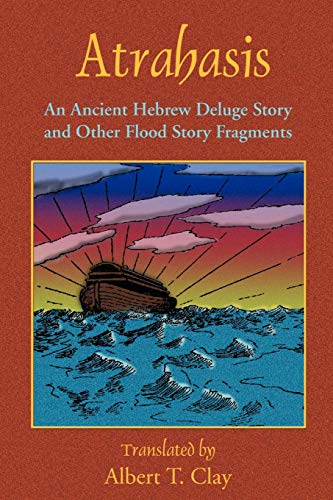 Atrahasis: An Ancient Hebrew Deluge Story