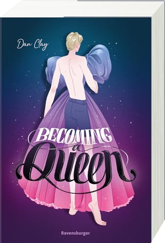 Becoming a Queen (humorvolle LGBTQ+-Romance, die mitten ins Herz geht und dort bleibt) von Ravensburger