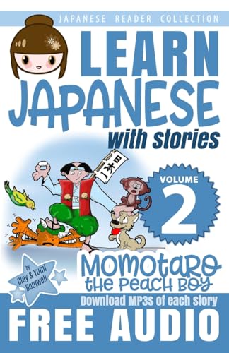 Japanese Reader Collection Volume 2: Momotaro, the Peach Boy