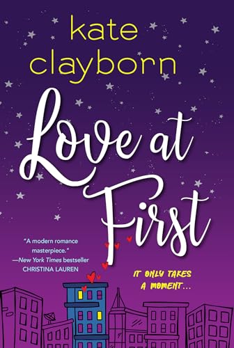 Love at First: An Uplifting and Unforgettable Story of Love and Second Chances (Calder Brand, The)