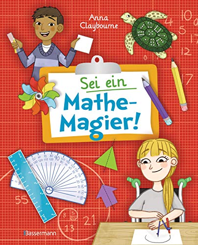 Sei ein Mathe-Magier! Mit Rätseln, Experimenten, Spielen und Basteleien in die Welt der Mathematik eintauchen. Für Kinder ab 8 Jahren