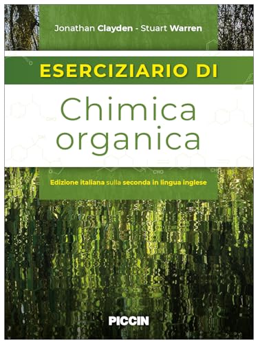 Eserciziario di chimica organica. Edizione italiana sulla seconda in lingua inglese von Piccin-Nuova Libraria