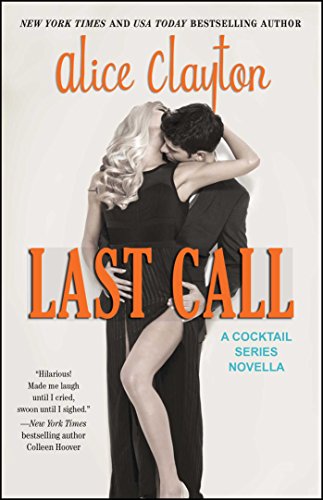Last Call: Volume 5 (The Cocktail Series, Band 5)