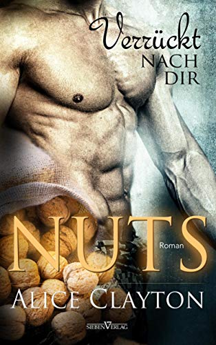 NUTS - Verrückt nach Dir (Hudson Valley) von Sieben Verlag