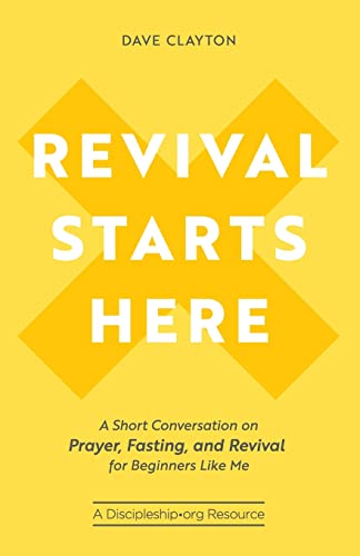 Revival Starts Here: A Short Conversation on Prayer, Fasting, and Revival for Beginners Like Me