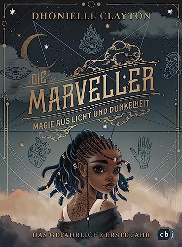 Die Marveller – Magie aus Licht und Dunkelheit - Das gefährliche erste Jahr: Der Start der fantastischen Abenteuerreihe ab 10 Jahren (Die Marveller-Reihe, Band 1)