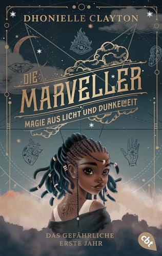 Die Marveller – Magie aus Licht und Dunkelheit - Das gefährliche erste Jahr: Der Start der fantastischen Abenteuerreihe ab 10 Jahren (Die Marveller-Reihe, Band 1) von cbt
