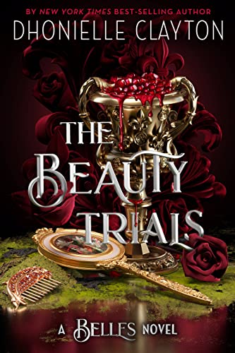 The Beauty Trials-A Belles novel (The Belles, Band 3) von Penguin