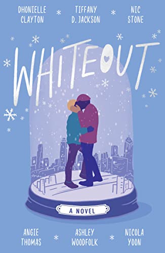 Whiteout: The perfect YA feel-good romance for 2023 from the authors of New York Times bestseller, Blackout Whiteout: The perfect YA feel-good romance for 2023 from the authors of New York Times bestseller, Blackout