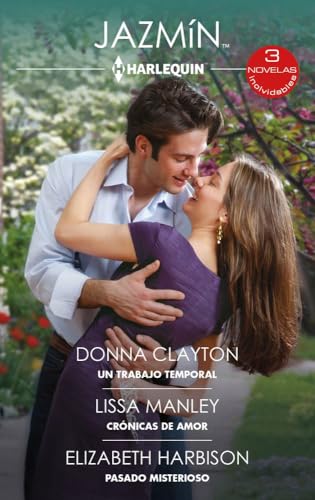 Un trabajo temporal - Crónicas de amor - Pasado misterioso (Ómnibus Jazmín, Band 583) von Harlequin Ibérica, S.A.