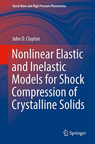 Nonlinear Elastic and Inelastic Models for Shock Compression of Crystalline Solids (Shock Wave and High Pressure Phenomena)