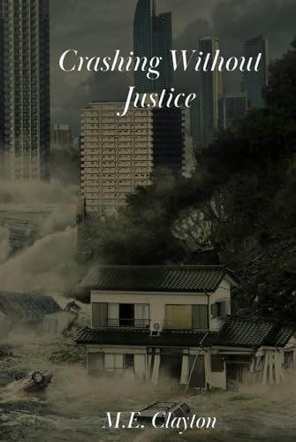 Crashing Without Justice von Primedia eLaunch LLC