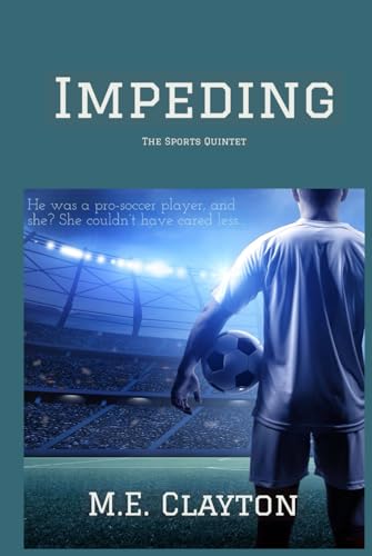 Impeding (The Sports Quintet Series, Band 4) von Primedia eLaunch LLC