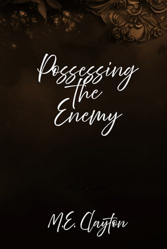 Possessing the Enemy (The Enemy Series, Band 18) von Primedia eLaunch LLC