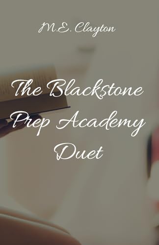 The Blackstone Prep Academy Duet von Primedia eLaunch LLC