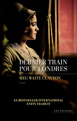 Dernier train pour Londres Dernier train pour Londres