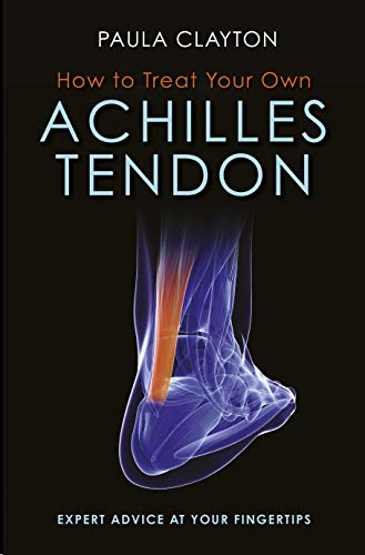 How to Treat Your Own Achilles Tendon von Lotus Publishing