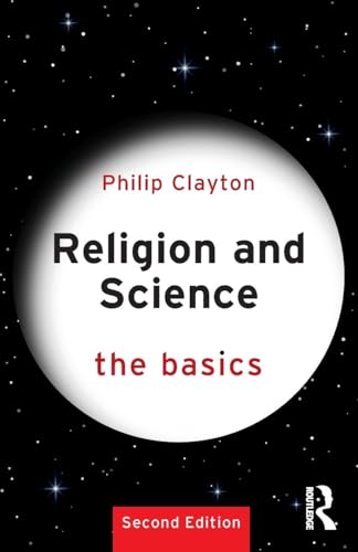 Religion and Science: The Basics von Routledge