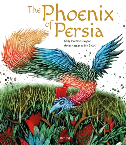 The Phoenix of Persia (One Story, Many Voices) von Roli Books