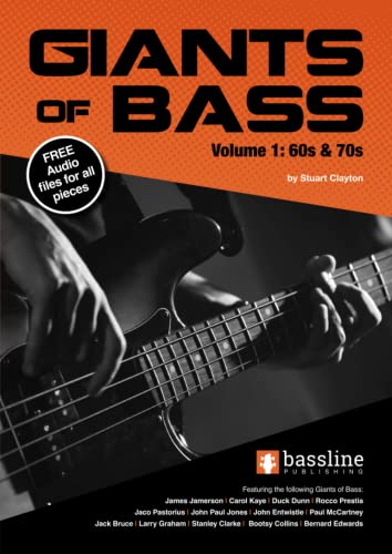 Giants of Bass - Vol. 1 (60s & 70s) (Bass Guitar Techniques Series by Stuart Clayton)