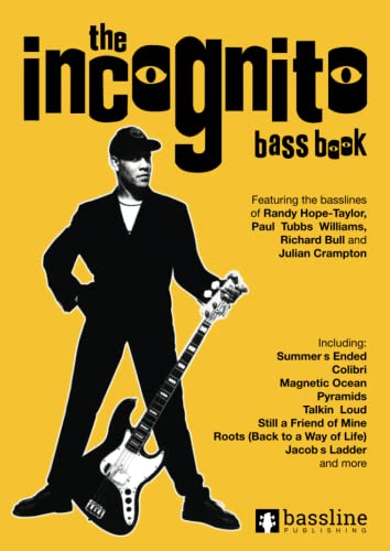 The Incognito Bass Book (Bass Guitar TAB Books by Stuart Clayton) von Bassline Publishing
