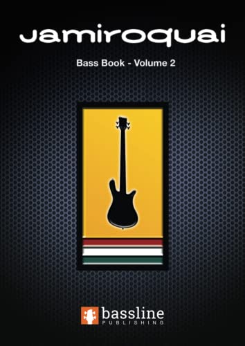 The Jamiroquai Bass Book – Volume 2 (Bass Guitar TAB Books by Stuart Clayton, Band 2)