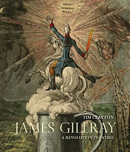 James Gillray: A Revolution in Satire von Yale University Press