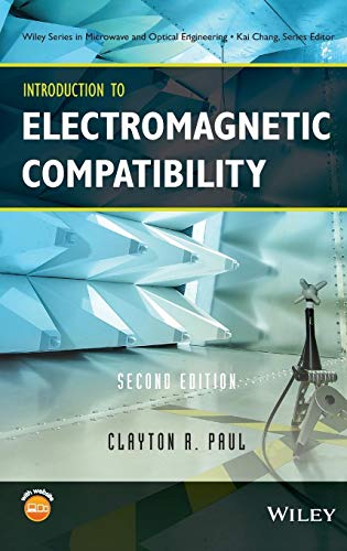 Introduction to Electromagnetic Compatibility (Wiley Series in Microwave and Optical Engineering, 1, Band 1)