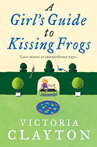 A GIRL’S GUIDE TO KISSING FROGS von HarperCollins