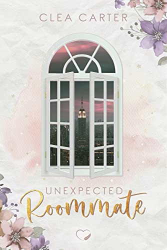 Unexpected Roommate: Liebesroman von NOVA MD