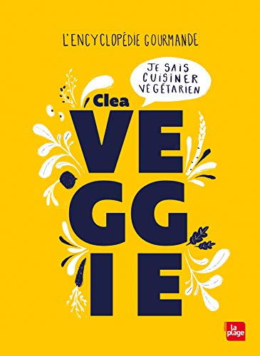 Veggie: Je sais cuisiner végétarien von LA PLAGE