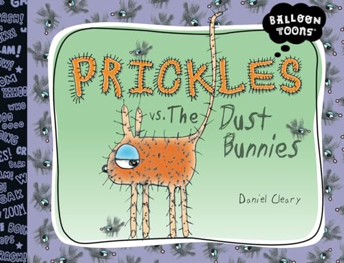 Prickles vs. The Dust Bunnies (Balloon Toons) von Blue Apple Books