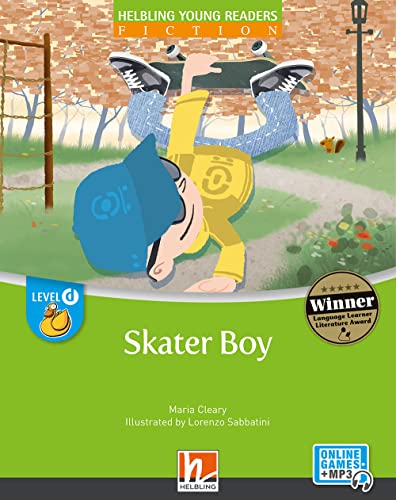 Young Reader, Level d, Fiction / Skater Boy + e-zone: Helbling Young Readers Classics, Level d/4. Lernjahr von HELBLING LANGUAGES